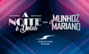 Folder do Evento: A Noite é Delas|Show com Munhoz e Marino